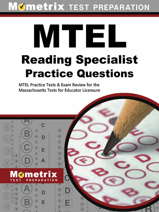 Title details for MTEL Reading Specialist Practice Questions by MTEL Exam Secrets Test Prep Staff - Available